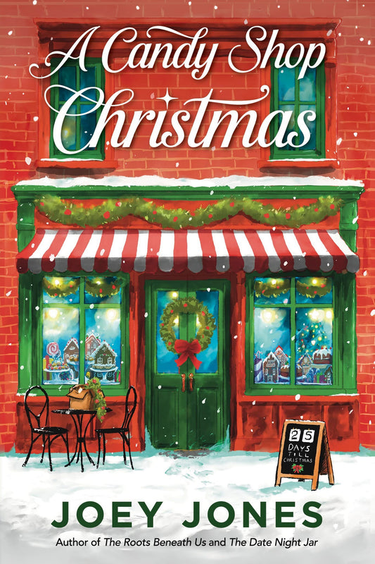 A Candy Shop Christmas by Joey Jones - Autographed Copy
