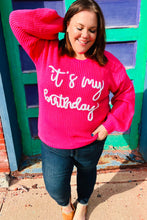 Load image into Gallery viewer, Pretty in Pink Embroidery &quot;It&#39;s My Birthday&quot; Chunky Knit Top